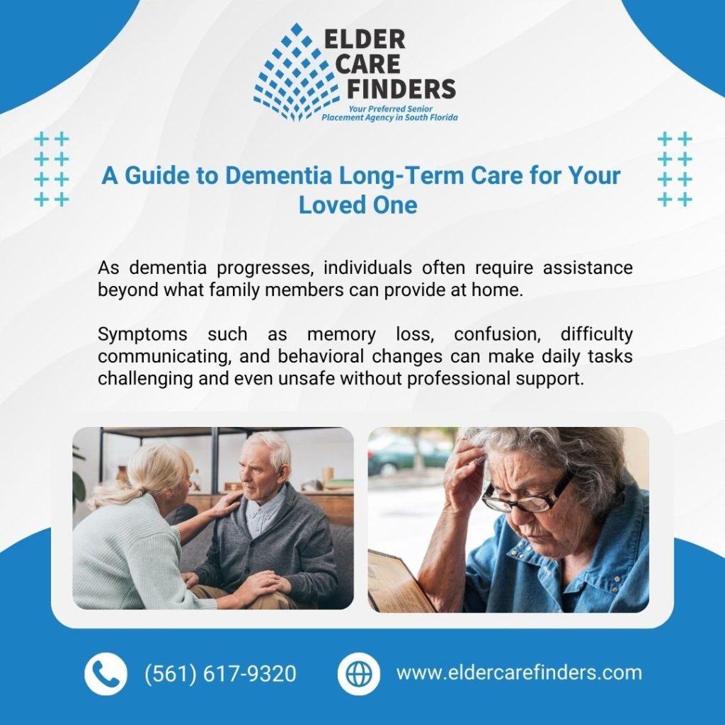 A Guide to Dementia Long-Term Care for Your Loved One 
